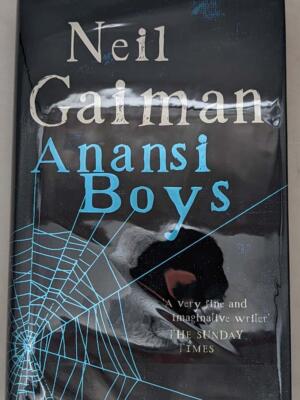 Anansi Boys - Neil Gaiman 2005 | 1st UK edition