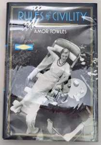 Rules of Civility - Amor Towles 2011 | 1st Edition