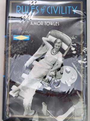 Rules of Civility - Amor Towles 2011 | 1st Edition