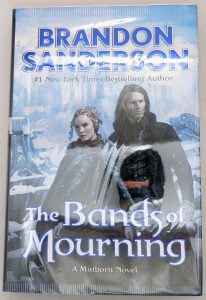 The Bands of Mourning - Brandon Sanderson 2016 | 1st Edition