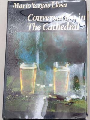 Conversation in the Cathedral - Mario Vargas Llosa 1975 | 1st Edition