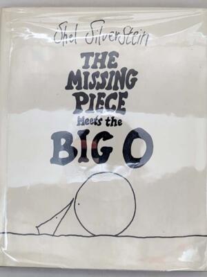 Missing Piece Meets the Big O - Shel Silverstein 1981 | 1st Edition