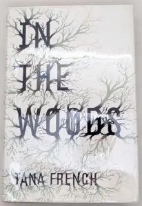In the Woods - Tana French 2007 | 1st Edition