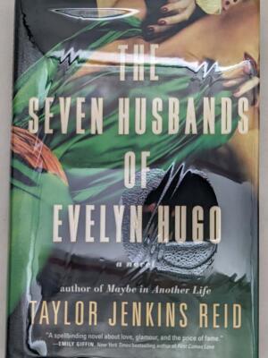 The Seven Husbands of Evelyn Hugo - Taylor Jenkins Reid 2017