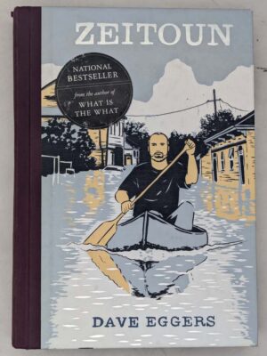 Zeitoun - Dave Eggers 2009 | SIGNED