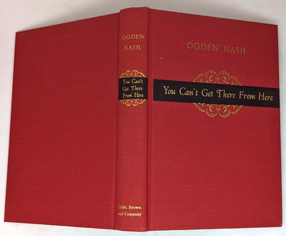 You Can't Get There from Here - Ogden Nash 1957