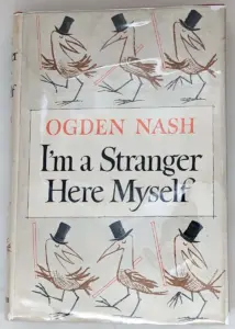 I'm a Stranger Here Myself - Ogden Nash 1938 | 1st Edition