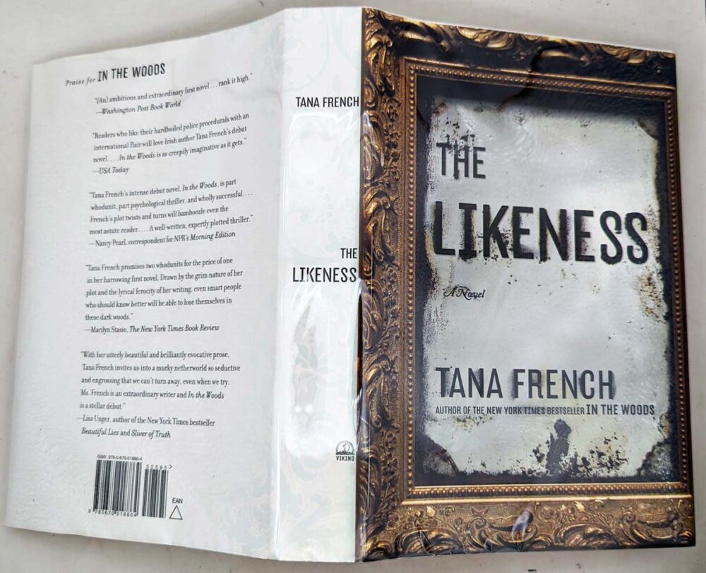 The Likeness - Tana French 2008 | 1st Edition