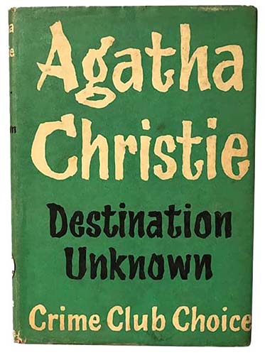 Agatha Christie - Destination Unknown 1954 UK