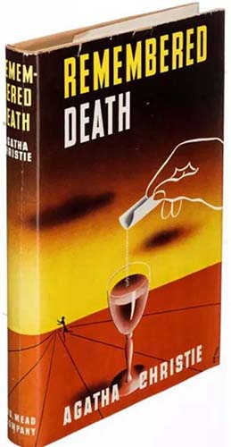 Remembered Death (1945) - Agatha Christie | First Edition Identification Guide Agatha Christie - Remembered Death 1945 US