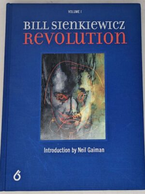 Bill Sienkiewicz: Revolution Vol. 1 - Ben Davis 2019 SIGNED