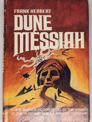Dune Messiah 1977 BCE - Frank Herbert