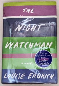 The Night Watchman - Louise Erdrich 2020 | 1st Edition