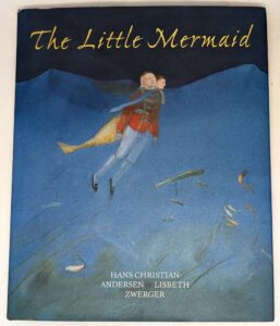 The Litttle Mermaid - Illus. Lisbeth Zwerger 2004