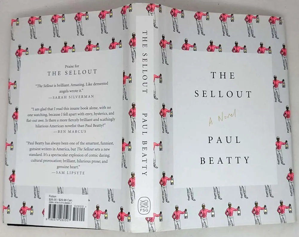 The Sellout - Paul Beatty 2015 | 1st Edition The Sellout - Paul Beatty 2015 | 1st Edition