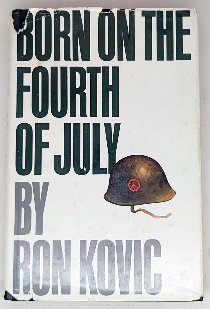 Born on the Fourth of July - Ron Kovic 1976 | 1st Edition