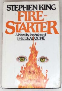 Firestarter - Stephen King 1980 BCE