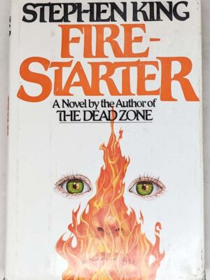 Firestarter - Stephen King 1980 BCE
