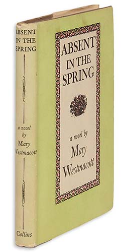 Mary Westmacott - Absent in the Spring 1944 UK