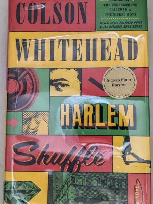 Harlem Shuffle - Colson Whitehead 2022 | 1st Edition SIGNED