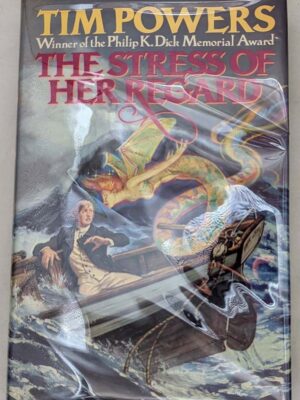 The Stress of Her Regard - Tim Powers 1989 | 1st Edition