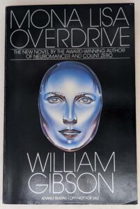 Mona Lisa Overdrive - William Gibson 1988 | ARC Proof SIGNED