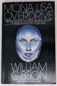 Mona Lisa Overdrive - William Gibson 1988 | ARC Proof SIGNED