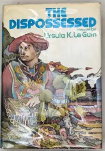 The Dispossessed - Ursula K. Le Guin 1974 | 1st Edition