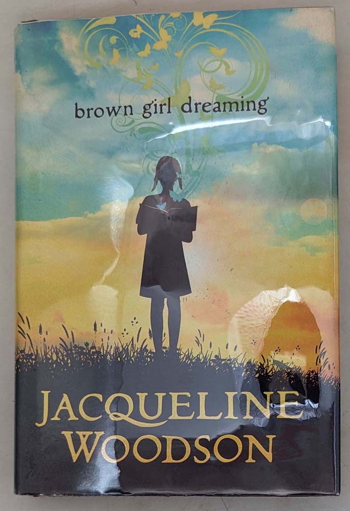 Brown Girl Dreaming - Jacqueline Woodson 2014 | 1st Edition