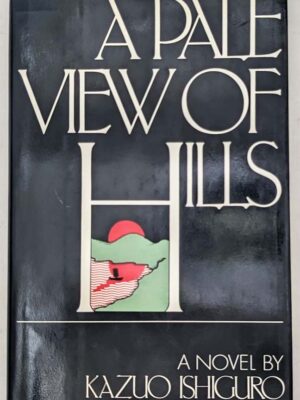 A Pale View of Hills - Kazuo Ishiguro 1982 | 1st Edition