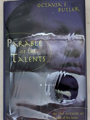 Parable of the Talents - Octavia E. Butler 1998 | 1st Edition