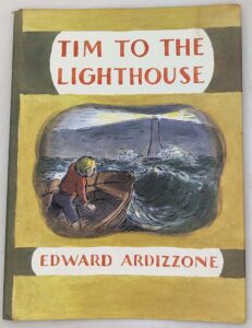 Tim to the Lighthouse - Edward Ardizzone 1968 | 1st Edition