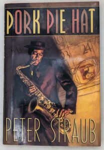 Pork Pie Hat - Peter Straub 2010 | Limited edition