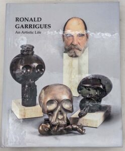Ronald Garrigues Monograph, Catalogue Raisonné 2020 | Limited edition