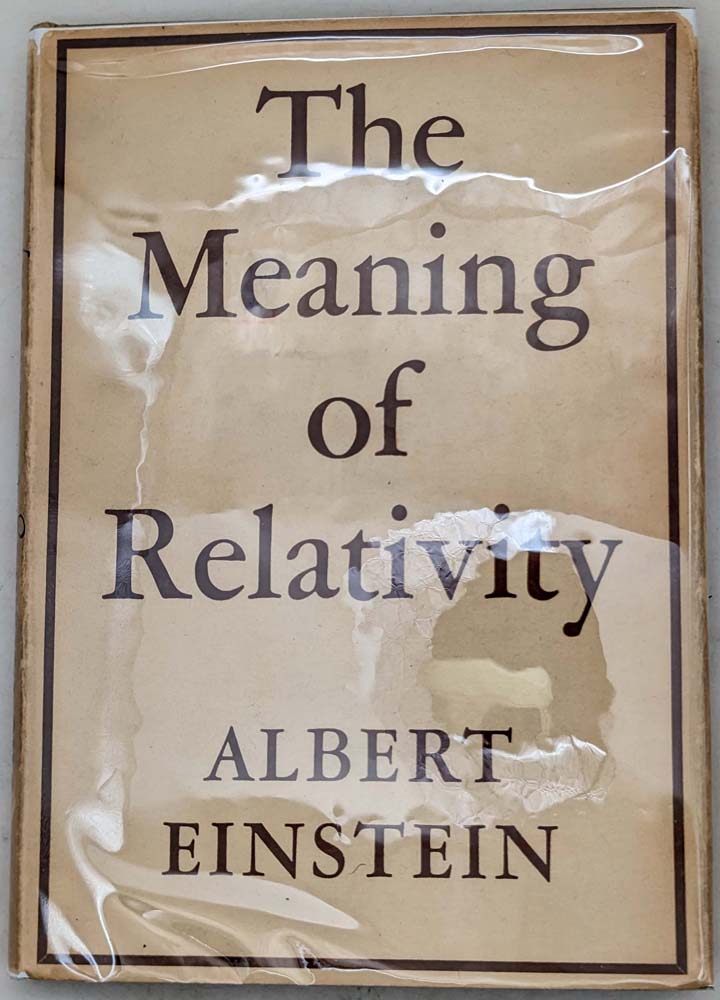 The Meaning of Relativity - Albert Einstein 1946 | 2nd edition