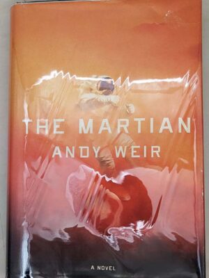 The Martian - Andy Weir 2014 | 1st Edition