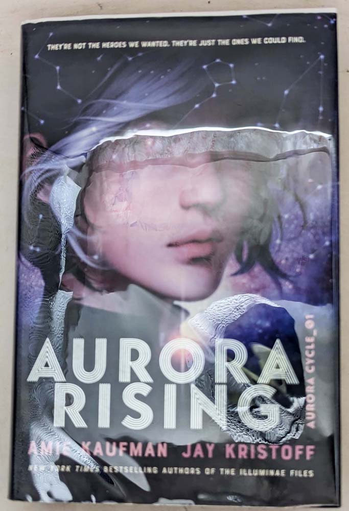 Aurora Rising - Amie Kaufman, Jay Kristoff 2019, 1st Edition