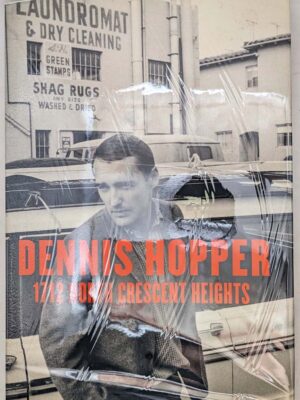 1712 North Crescent Heights: Dennis Hopper Photographs 1962-1968 | 1st Edition