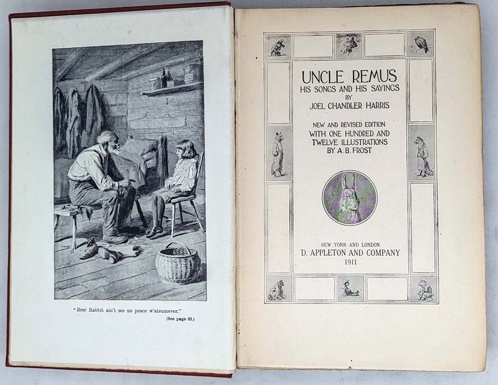 Uncle Remus: His Songs and Sayings - Joel Chandler Harris 1911