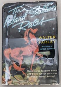 The Island Stallion Races - Walter Farley 1955 | 1st Edition