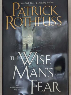 Wise Man's Fear - Patrick Rothfuss 2011 | 1st Edition