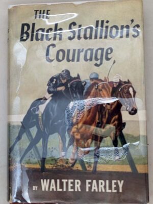Black Stallion's Courage - Walter Farley 1956 | 1st Edition