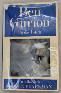 Ben Gurion Looks Back - Moshe Pearlman 1965
