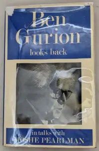 Ben Gurion Looks Back - Moshe Pearlman 1965