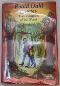 Danny the Champion of the World - Roald Dahl 1975 | 1st Edition