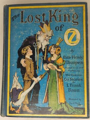 Lost King of Oz - Ruth Plumly Thompson 1925 | First Edition