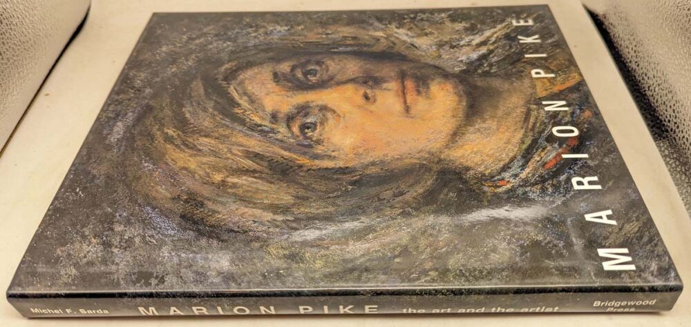 Marion Pike- The Art and The Artist - Michel F. Sarda 1990 | Limited Edition SIGNED