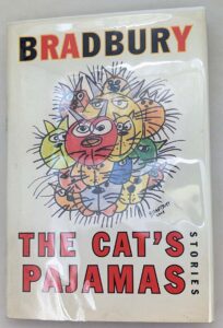 Cat's Pajamas - Ray Bradbury 2004 | 1st Edition SIGNED