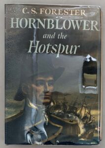 Hornblower and the Hotspur - C.S Forester 1962 | 1st Edition