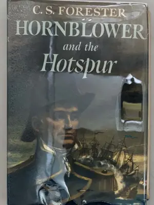 Hornblower and the Hotspur - C.S Forester 1962 | 1st Edition